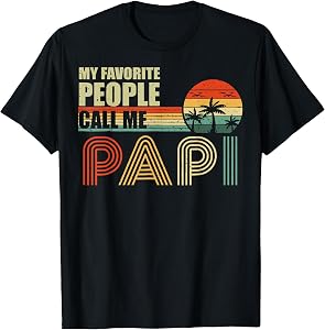 My Favorite People Call Me Papi Vintage Fathers Day T-Shirt
