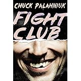 Fight Club: A Novel