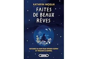 Faites de beaux rêves (NON CLASSE) (French Edition)