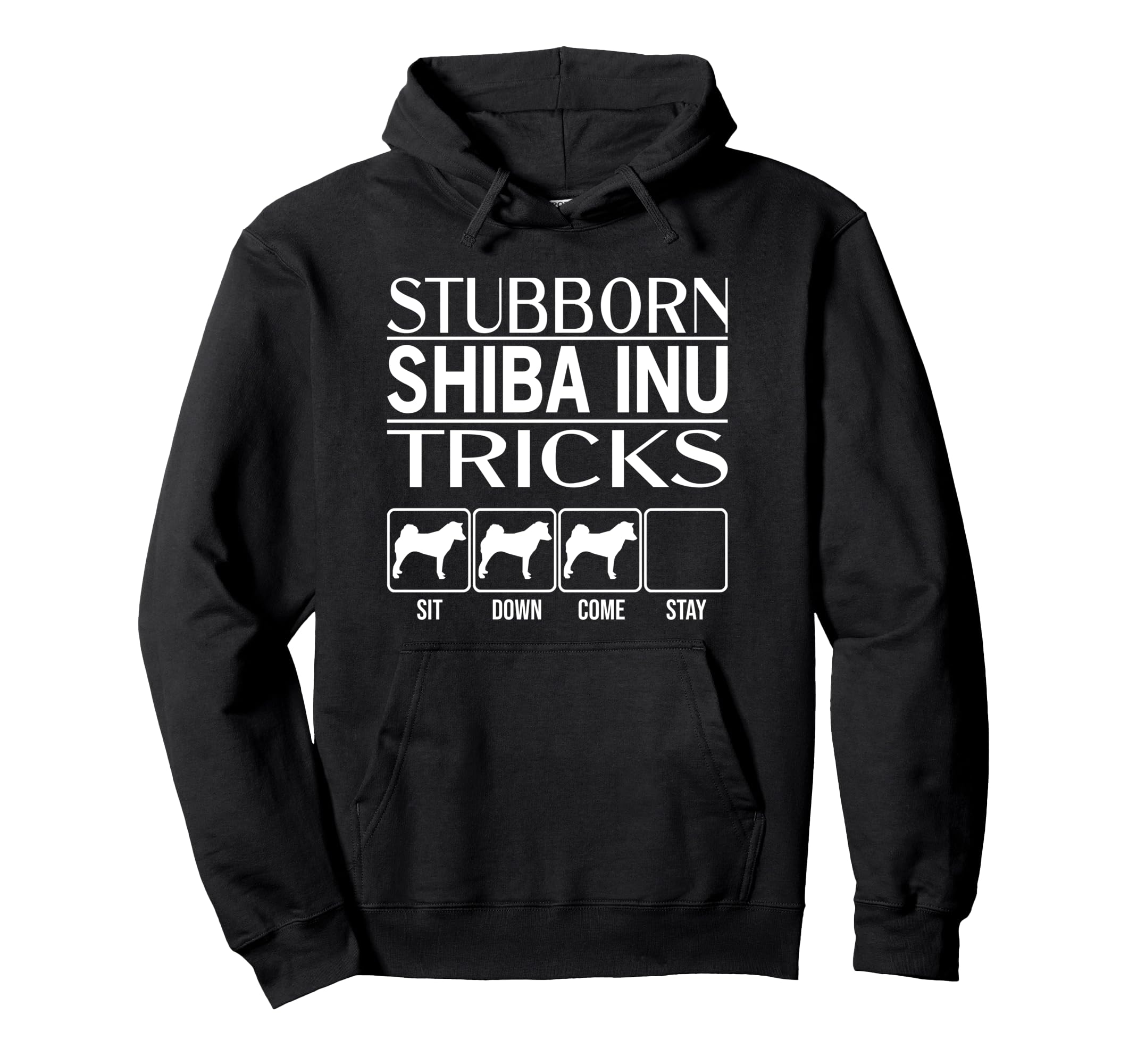 Stubborn Dog Tricks, funny dog gift idea, Funny Shiba Inu Pullover Hoodie