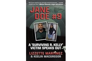 JANE DOE #9: A 'Surviving R. Kelly' Victim Speaks Out