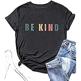 Be Kind Shirt Women Funny Inspirational Kindness Tshirts Teacher Graphic Tee Summer Casual Short Sleeve Tops