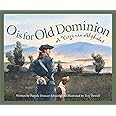 O is for Old Dominion: A Virginia Alphabet (Discover America State by State)
