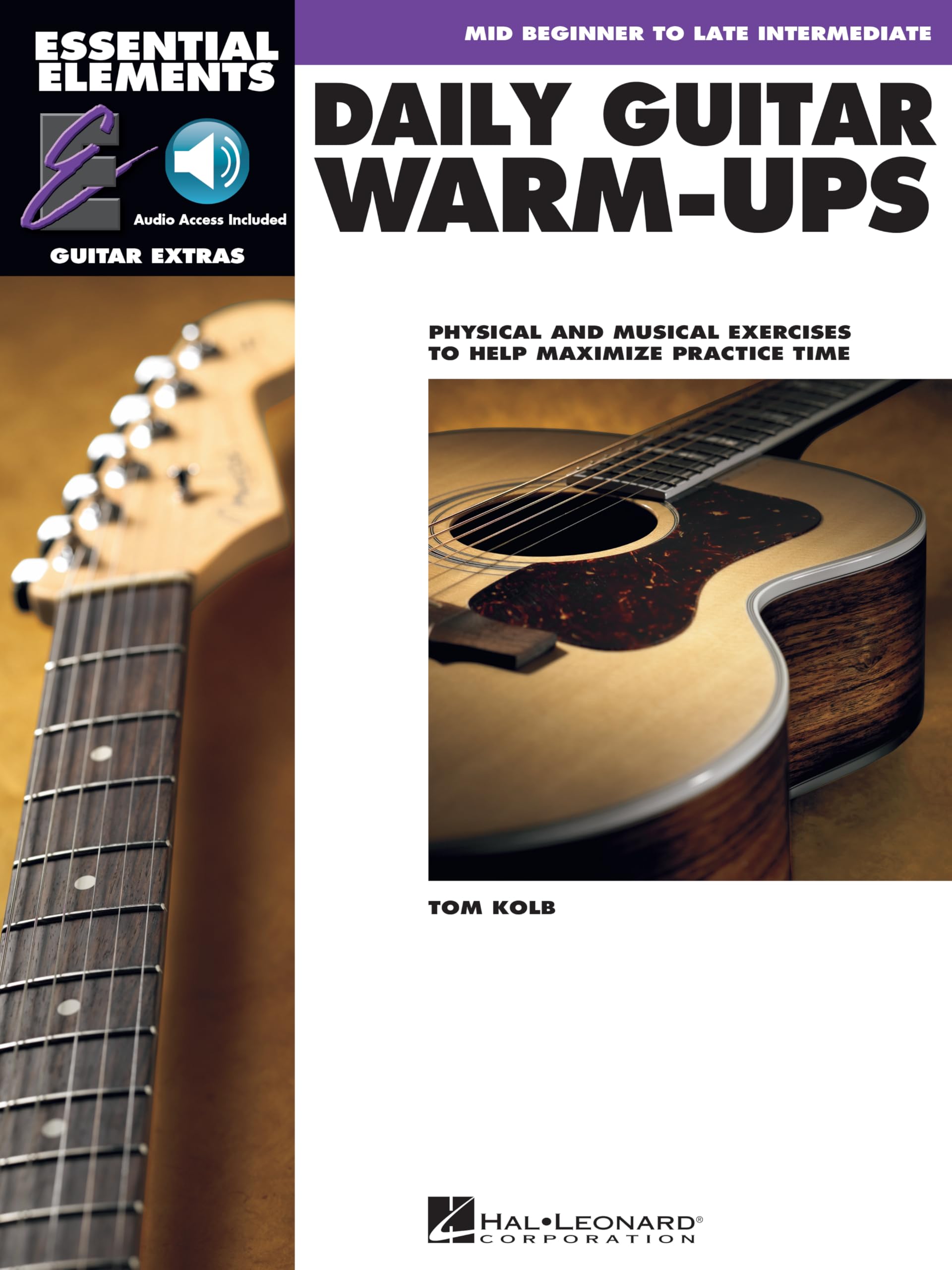 Daily Guitar Warm-Ups. Includes Audio Online: Physical and Musical Exercises to Help Maximize Practice Time