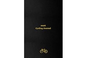 2026 Cycling Journal: Your personal 365 day cycling log for tracking your daily rides, races, goals and achievements