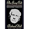 The Jung Cult : Origins of a Charismatic Movement