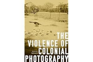 The violence of colonial photography