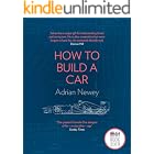 How to Build a Car: The Autobiography of the World&rsquo;s Greatest Formula 1 Designer