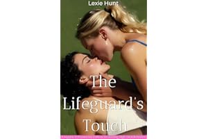The Lifeguard's Touch: A Sapphic Polyamorous Lesbian Awakening High-Heat Romance: The First Entry in the FFF Spicy WLW Series