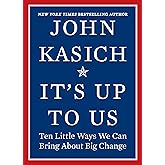 It's Up to Us: Ten Little Ways We Can Bring About Big Change