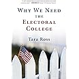 Why We Need the Electoral College