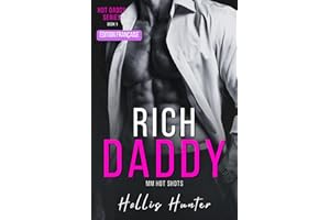 Rich Daddy: MM HOT SHOT (Hot Daddy - Édition française t. 1) (French Edition)