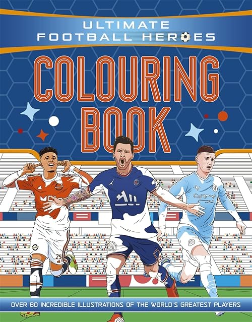 Ultimate Football Heroes Colouring Book: the perfect gift for fans of the beautiful game!