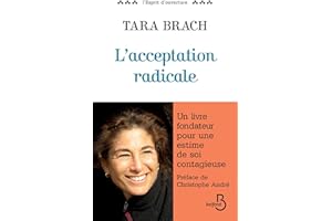L'acceptation radicale (L'esprit d'ouverture) (French Edition)