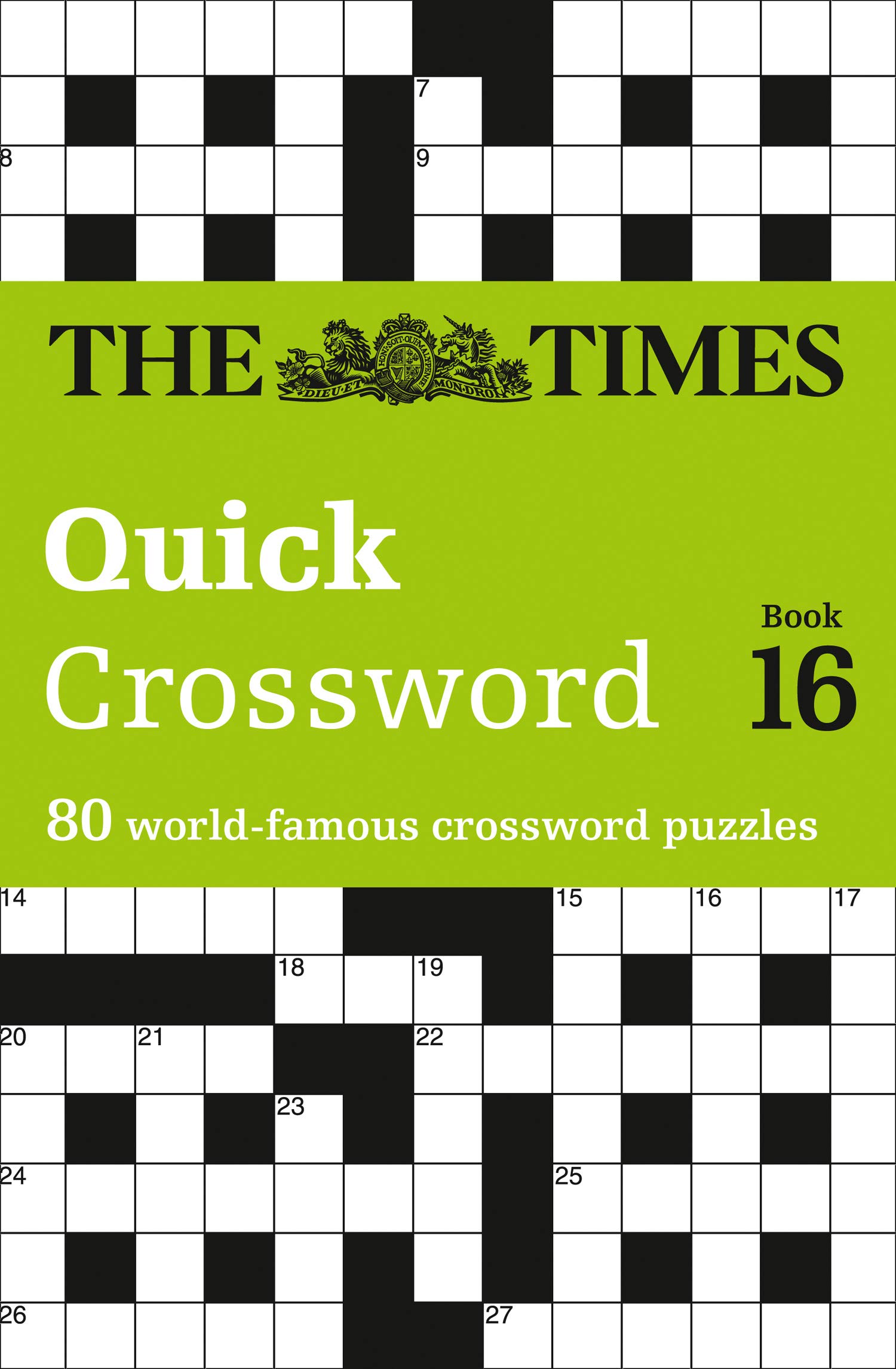 The Times Quick Crossword Book 16 80 General Knowledge Puzzles From The Times 2 Amazon Co Uk John Grimshaw 9780007453481 Books