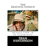 The Grateful Unrich: Revolution in 50 Countries
