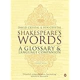 Shakespeare's Words: A Glossary and Language Companion