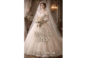 The Reluctant Bride: Enemies to Lovers