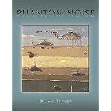 Phantom Noise