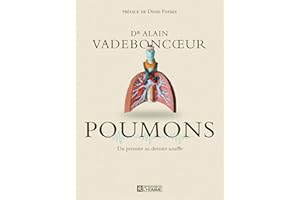 Poumons: Du premier au dernier souffle (NON CLASSE) (French Edition)