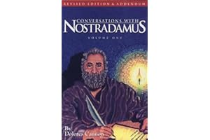 Conversations with Nostradamus: Volume 1 (Conversations with Nostradamus: Volume 2)
