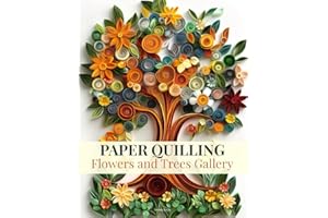 Paper Quilling Flowers and Trees Gallery: An Artistic Collection to Inspire Your Crafting Passion