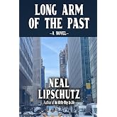 Long Arm of the Past (A Scott Morgan Mystery)