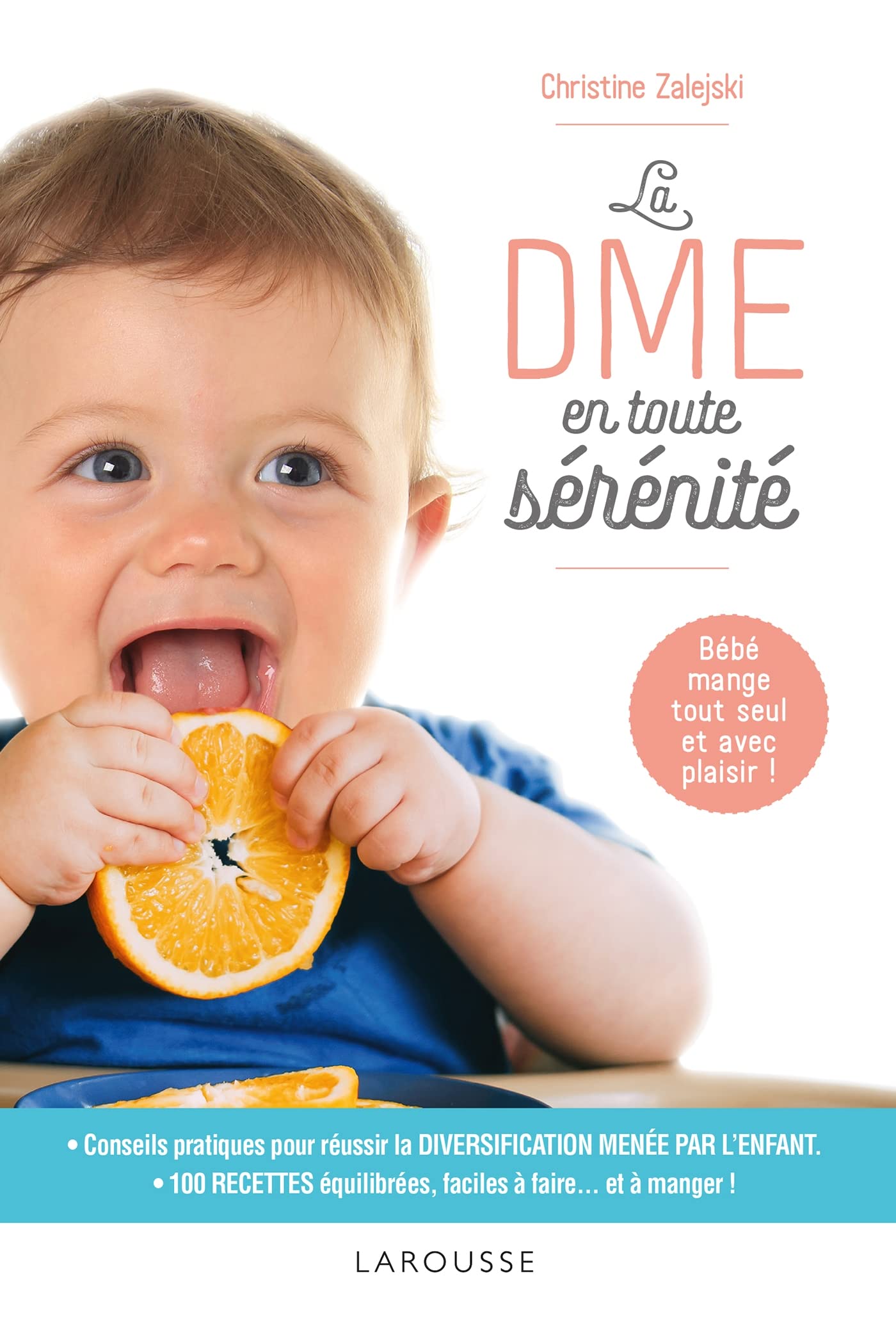 Amazon Fr La Dme En Toute Serenite Favoriser L Eveil Au Gout Et Le Plaisir De Manger Grace A L Alimentation Autonome Zalejski Christine Livres