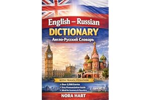 English–Russian Dictionary: A Practical Bilingual Dictionary with Transliteration for Learners, Travelers, and Language Enthu