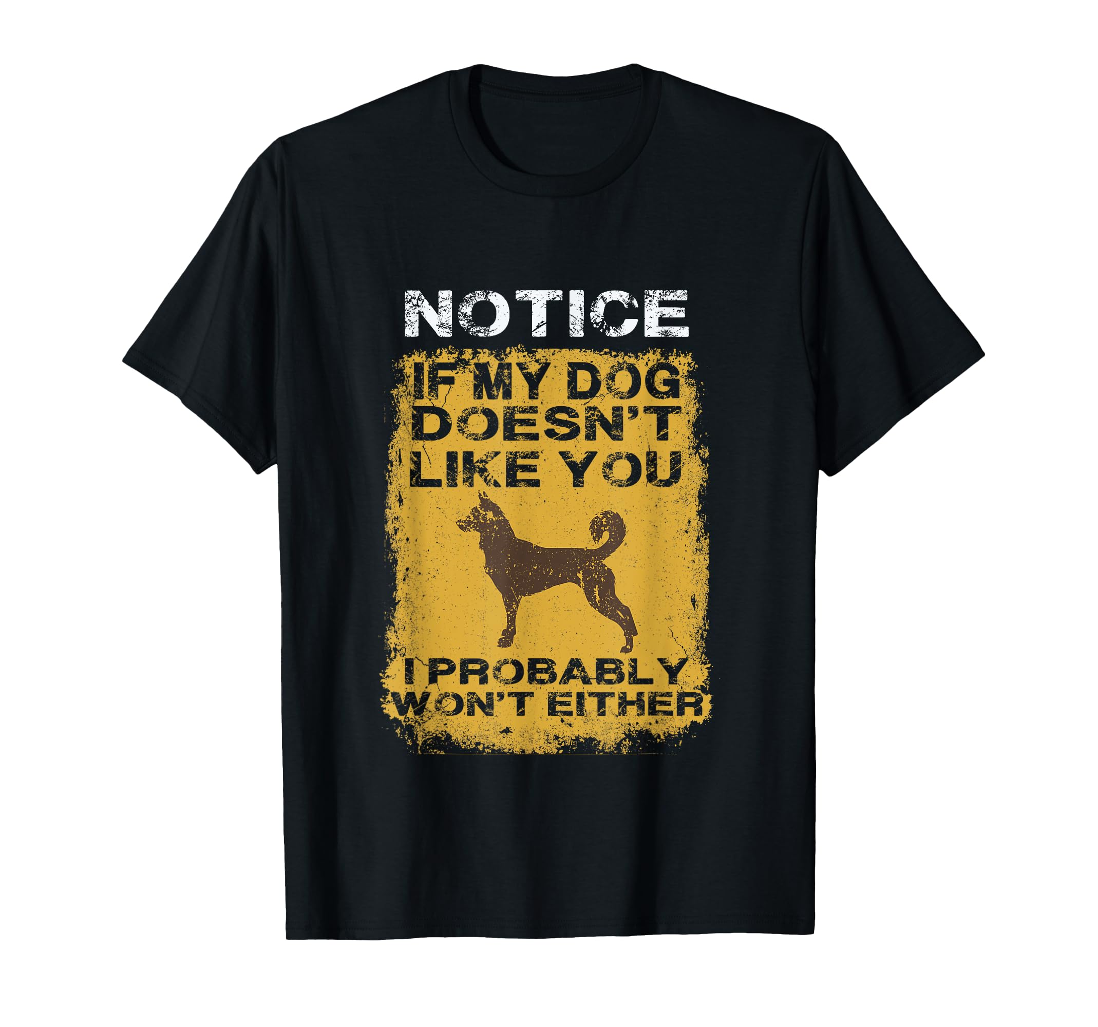 Funny If My Dog Doesn’t Like You Pet Lover Doggo Design T-Shirt