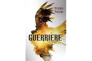 Guerrière - Deuxième mission (French Edition)