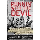 Runnin' with the Devil: A Backstage Pass to the Wild Times, Loud Rock, and the Down and Dirty Truth Behind the Making of Van Halen