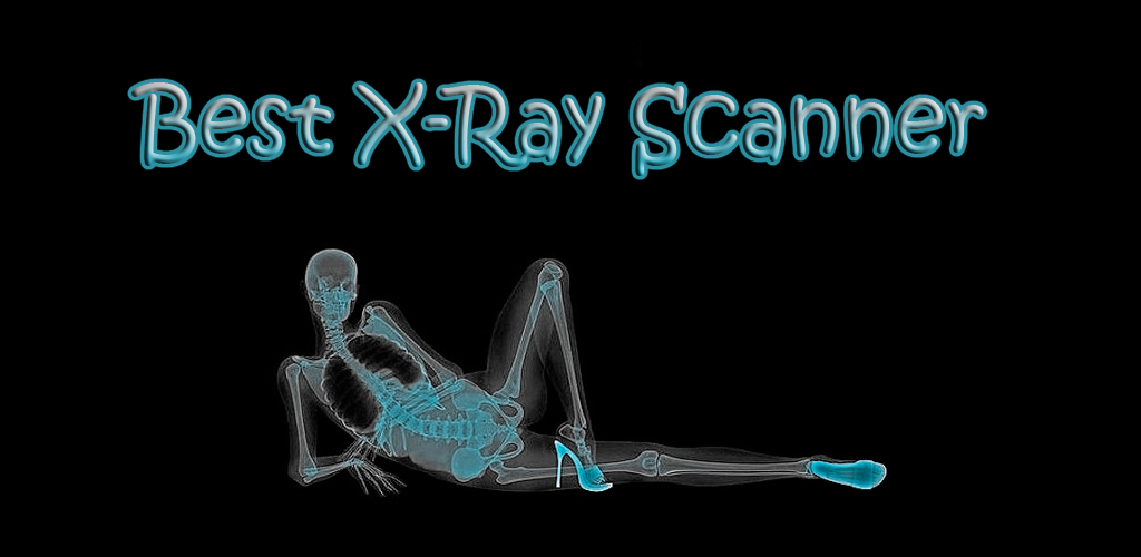 Best XRay Scanner Appstore for Android