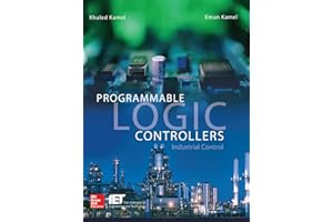 Programmable Logic Controllers: Industrial Control