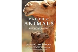 Raised by Animals: The Surprising New Science of Animal Family Dynamics