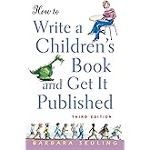 How to Write a Children's Book and Get It Published
