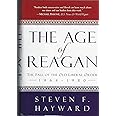 The Age of Reagan: The Fall of the Old Liberal Order, 1964-1980