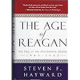 The Age of Reagan: The Fall of the Old Liberal Order, 1964-1980