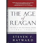 The Age of Reagan: The Fall of the Old Liberal Order, 1964-1980