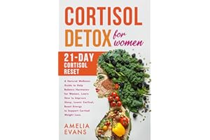 Cortisol detox for women: 21-day Cortisol Reset. A natural Wellness Guide to help Balance Hormones for women. Learn how to Improve Sleep, Lower Cortisol, Boost Energy to support Cortisol weight loss.