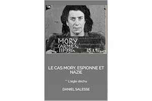 L'aigle déchu (Le cas Mory, espionne et nazie t. 2) (French Edition)