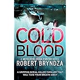 Cold Blood: A gripping serial killer thriller that will take your breath away (Detective Erika Foster)
