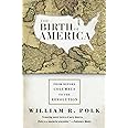 Birth of America, The