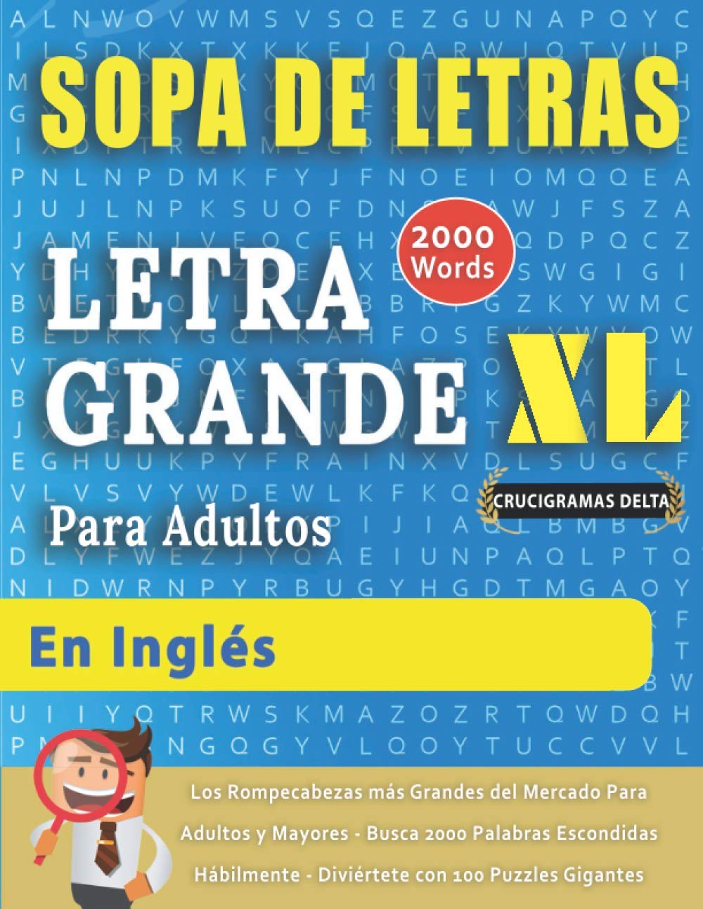 Amazon Com Sopa De Letras Con Letra Grande Para Adultos En Ingles Crucigramas Delta Los Rompecabezas Mas Grandes Del Mercado Para Adultos Y Mayores Busca Con 100 Puzzles Gigantes
