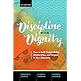 Discipline with Dignity: How to Build Responsibility, Relationships, and Respect in Your Classroom