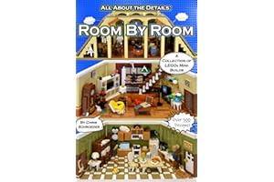All About the Details: Room By Room: A Collection of LEGO® Mini-Builds
