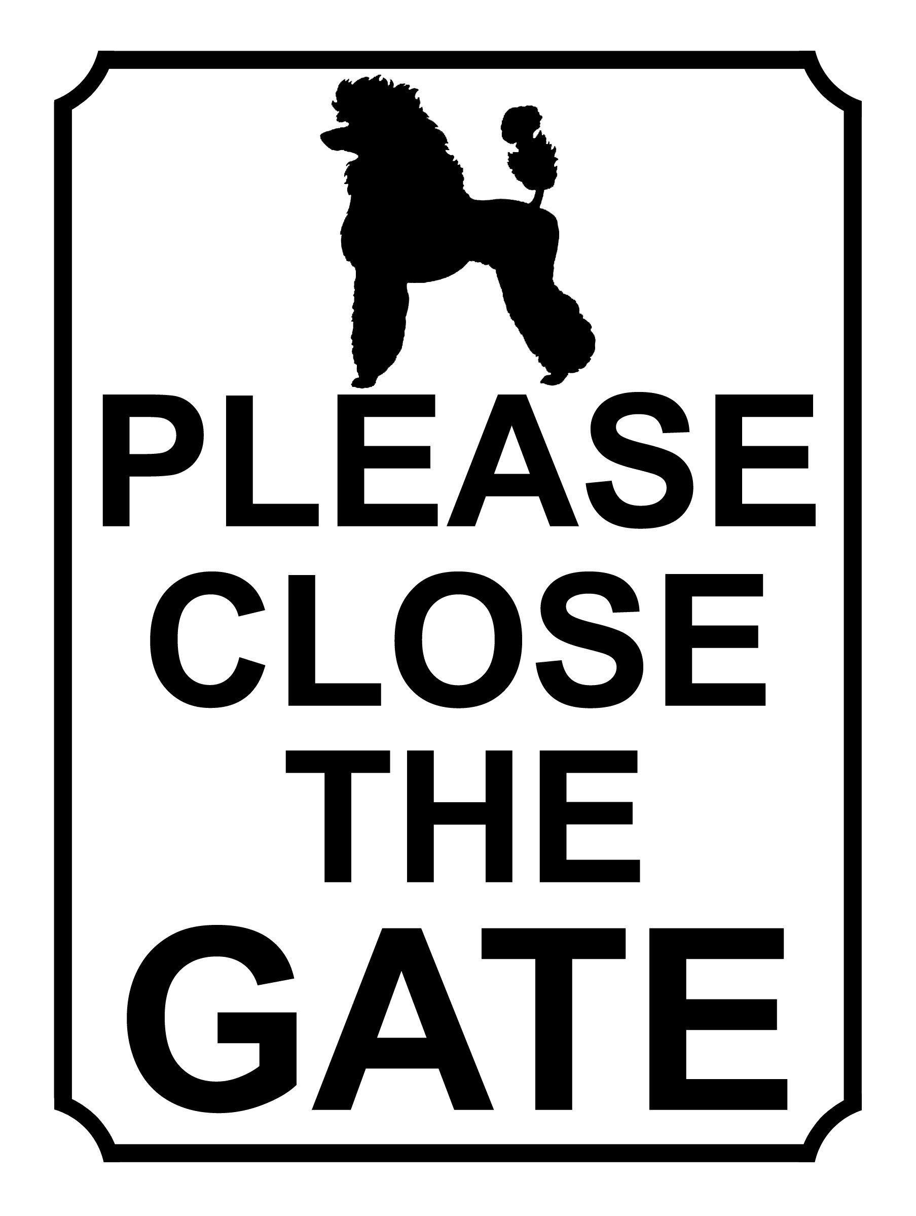 SHAWPRINT PLEASE CLOSE THE GATE DOG THEME METAL SIGN 267MM X 200MM (422H1L) LARGE 10" X 8"