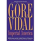 Imperial America: Reflections on the United States of Amnesia (Nation Books)