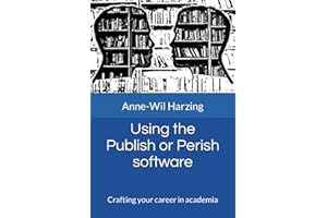 Using the Publish or Perish software: Crafting your career in academia