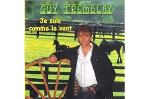 Je suis comme le vent
